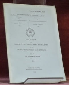 Application des coordonnées sphériques homogènes à la Cristallographie géométrique.Mémoires de la Société Fribourgeoise des Sciences Naturelles. Mathématiques et Physique. Vol II.