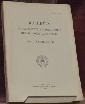 Bulletin de la Société Fribourgeoise des Sciences Naturelles. Vol. XXXVIII, 1944/47.- Chardonnens, L. Sur l’aptitude réactionnelle du groupement ...