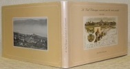 Le vieil Estavayer raconté par la carte postale. 1890-1920. . GROSSRIEDER, Jean-Pierre.
