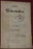 Bernisches Volksschulblatt. Erster Jahrgang. Zweite Hälfte des Jahres 1854.. VOGT, J.J.