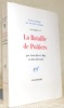 La Bataille de Poitiers ...Octobre 733. Collection Trente journées qui ont fait la France 2.. ROY, Jean-Henri. - DEVIOSSE, Jean.