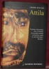 Attila.. ROUCHE, Michel.