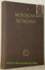 Les Montagnes du Monde. Alpinisme. Publié sous auspices de la  Fondation Suisse pour Explorations Alpines. 1953.. 
