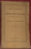 Manuel d’Histoire de la Littérature Française depuis son origine jusqu’à nos jours à l’usage des collèges et des établissements d’éducation.. ...