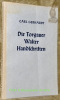 Die Torgauer Walter-Handschriften. Eine Studie zur Quellenkunde der Musikgeschichte der deutschen Reformationszeit.. GERHARDT, Carl.