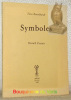 Symboles. Recueil d’essais. “Bibliothèque de l’Unicorne”.. BURCKHARDT, Titus.
