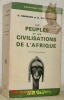 Les peuples et les civilisations de l’Afrique suivi de Les langues et l’éducation. Traduction française par L. Homburger. Avec 461 figures et 23 ...