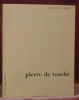 Pierre de touche.. AUBERT, Claude.