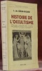 Histoire de l’occultisme. Avec 17 gravures. Collection Bibliothèque historique.. Gérin-Ricard, L. de.