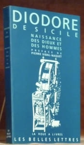 Naissance des Dieux et des Hommes. Bibliothèque Historique - Livres I et II. Introduction, traduction et notes par Michel Casevitz. Préface de Pierre Vidal-Naquet. Coll. “La roue à livres”.