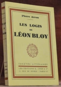 Les logis de Léon Bloy. Avec huit croquis de l’auteur. Coll. “Variétés littéraires”.