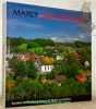 Marly son histoire. Une monographie d’histoire locale.. 
