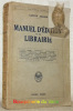 Manuel d’édition et de librairie. Collection Bibliothèque technique.. ZELGER, Gaston.