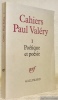 Cahiers Paul Valéry I Poétique et poésie.. VALERY, Paul.