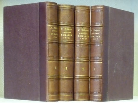 L’Histoire Romaine à Rome. Deuxième édition pour le tome 1. 4 Volumes.. AMPERE, J. J.