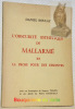 L’obscurité esthétique de Mallarmé et la prose pour Des Esseintes. Avec un frontispice de Jacques Villon et un dessin de Pierre Guastalla.. BOULAY, ...