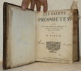 Les Saints Prophétes, avec des préfaces particulières sur chaque livre, les sommaires des chapitres & les paralleles, tirez de la Bible de Mr. Martin. ...