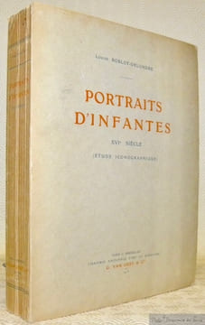 Portraits d’Infantes XVIe siècle (Etude iconographique).. ROBLOT-DELONDRE, Louise.