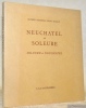 Neuchâtel et Soleure. Soleure et Neuchâtel. Avec six illustrations hors texte.. SCHNEGG, Alfred. - SIGRIST, Hans.