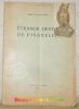 Etrange destin de Pisanello.. SCHAUB-KOCH, Emile.