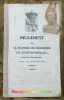 Règlement sur la Manière de Délibérer des Audiences-Générales, approuvé provisoirement par Sa Majesté.. CHAMBRIER.