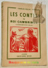 Les contes du roi Cambrinus.Illustrations hors et dans le texte de Guy Dollian. DEULIN, Charles.