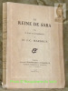 La Reine de Saba selon le texte et la traduction du Dr. J.-C. Mardrus.. MARDRUS, J.-C.