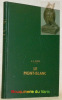 Le Mont-Blanc. Route classique et voies nouvelles. Avec trente illustrations hors-texte.. ENGEL, Claire-Eliane.