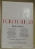 ECRITURE 20. Cahier de littérature et de poésie. Revue littéraire. Ecritations, dessins de Jean Hirtzel.. 