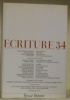 ECRITURE 34. Cahier de littérature et de poésie. Revue littéraire.Hommage à Paul Castella. Dessins de Pierre Aubert.. 
