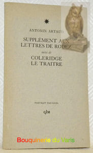 Supplément aux Lettres de Rodez suivi de Coleridge le Traître. Portrait par Krol.