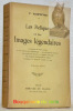 Les Reliques et les Images légendaires. Deuxième édition.. SAINTYVES, P.