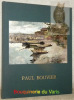 Paul Bouvier. Un maître de l’aquarelle suisse.Notice biographique par Denis Bouvier.. ALLANFRANCHINI, Patrice.
