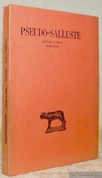 Lettres à César. Invectives. Texte établi, traduit et commenté par A. Ernout. Collection des Universités de France, publiée sous le patronnage de ...