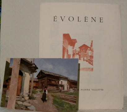 Evolène. Texte et poème de Pierre Valette.. VALLETTE, Pierre.