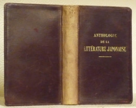 Anthologie de la Littérature Japonaise des origines au XXe siècle.Collection “Pallas”. . REVON, Michel.