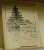 LE RAMEAU DE SAPIN. Organe du Club Jurassien. IIe Série. 20e Année.. 