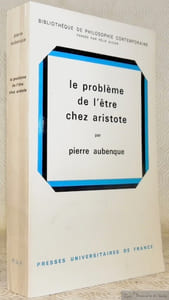 Le problème de l’être chez Aristote. Essai sur la problématique aristotélicienne.Coll. “Bibliothèque de Philosophie Contemporaine”.