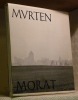 Murten Morat.. BLUM, Kurt – GROSJEAN, Georges.