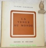 La Venue au Monde.. SCHINDLER, Claude.