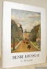 Henri Rousseau le Douanier.. COURTHION, Pierre.