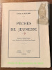 Péchés de jeunesse. Préface d’André Dumas.. BOCCARD, Eugène de.