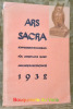 ARS SACRA. Schweizerisches Jahrbuch für christliche Kunst. Annuaire Suisse d’Art sacré.Années 1932.. 