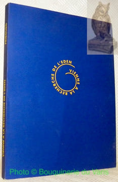 A LA RECHERCHE DE L’EDEN. Vienne 1950-1990. Auf der Suche nach Eden. Wien 1950-1990. Catalogue de l’Exposition au Musée d’Art et d’Histoire de ...