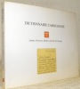 Dictionnaire Carougeois Tome II : Lettres, presse et métiers du livre à Carouge.. CANDAUX, Jean-Daniel.  DUMARET, Isabelle.  EL-WAKIL, Leïla.  ...