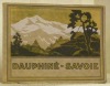 Dauphiné - Savoie. Publications artistiques de la Compagnie des Chemins de Fer P.L.M. Album n° 1.. 