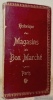 Historique des Magasins du Bon Marché Paris. Plan de Paris.. 