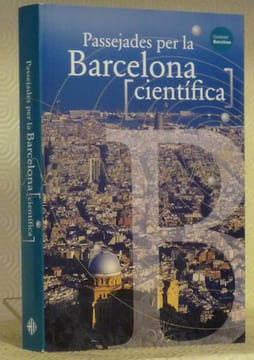 Passejades per la Barcelona cientifica.. DURAN, Xavier. PIQUERAS, Mercè.