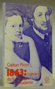 1863 : naissance de la peinture moderne.. PICON, Gaëtan.