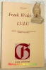 Lulu. Version française et adaptation par Pierre Jean Jouve. Coll. “Germanica”.. WEDEKIND, Frank.
